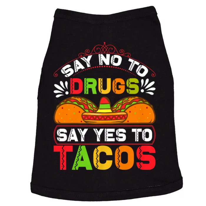 Funny Quote For Taco Lovers Doggie Tank