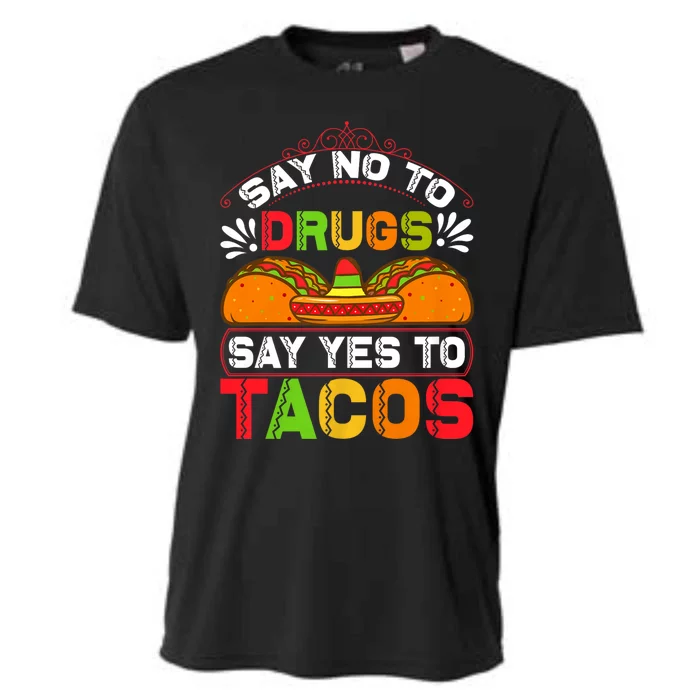 Funny Quote For Taco Lovers Cooling Performance Crew T-Shirt