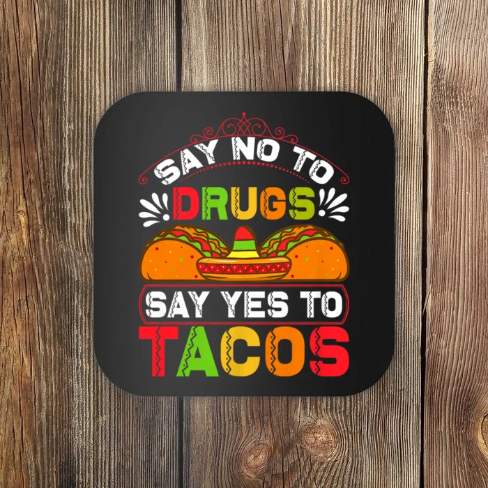 Funny Quote For Taco Lovers Coaster