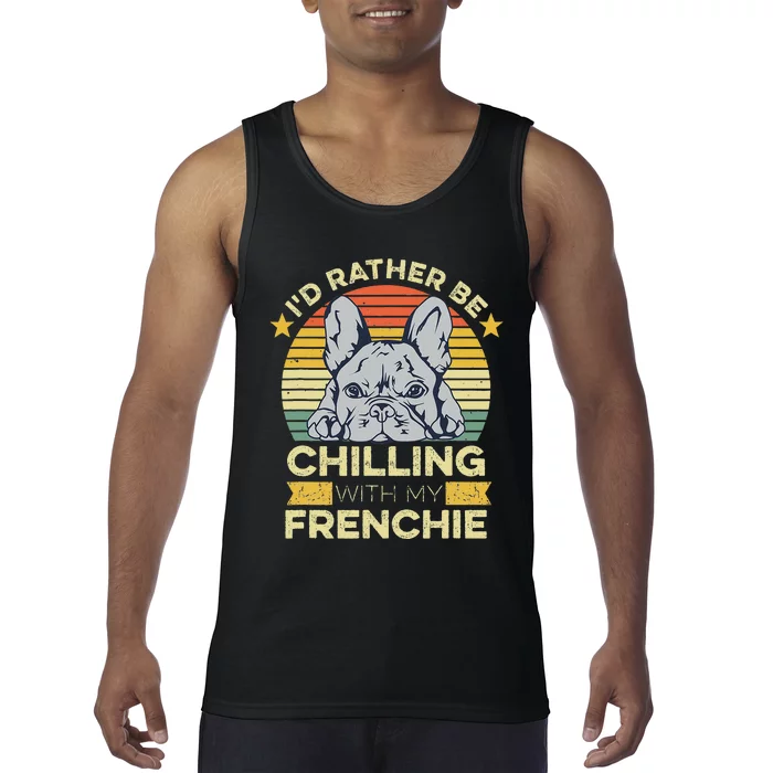 Frenchie Quote For A French Bulldog Owner Tank Top