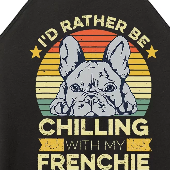 Frenchie Quote For A French Bulldog Owner Women’s Perfect Tri Rocker Tank