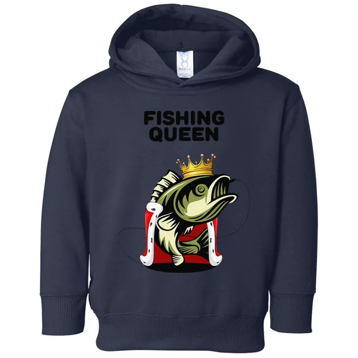 Fishing Queen Fishing Womens Fishing Toddler Hoodie