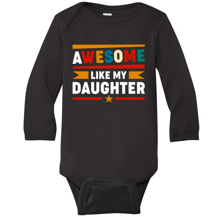 Funny Quotes Fathers Day T Baby Long Sleeve Bodysuit