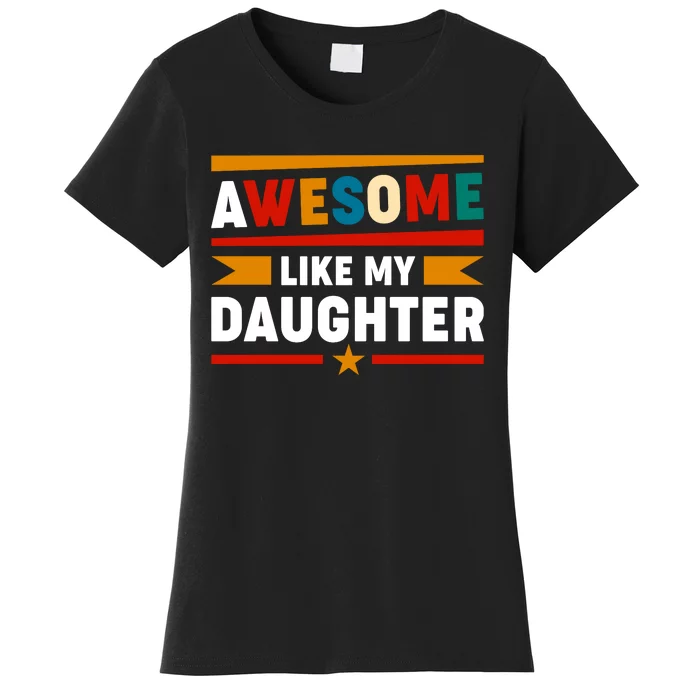 Funny Quotes Fathers Day T Women's T-Shirt