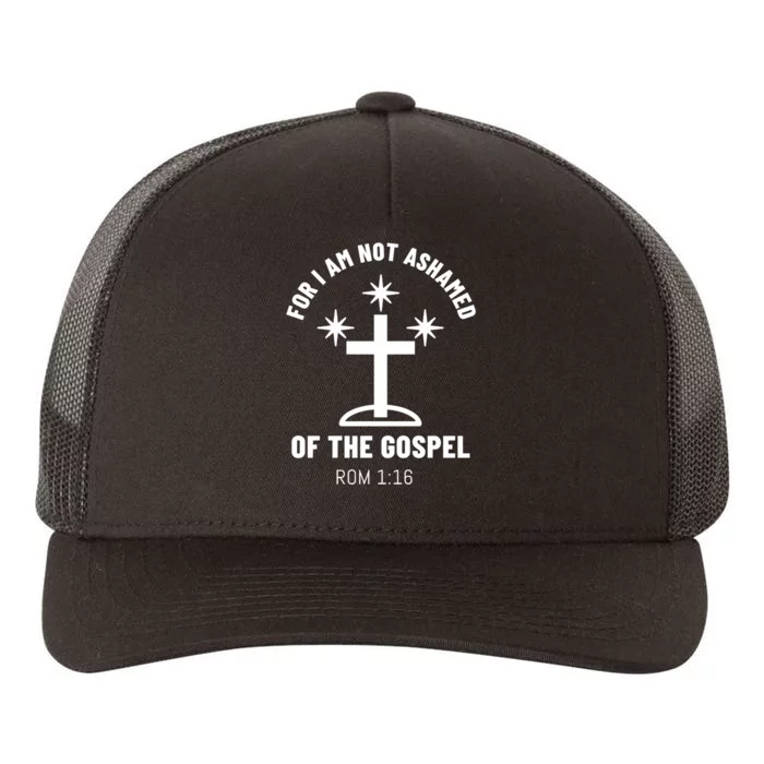 Funny Quote I Am Not Ashamed Of The Gospel 115 christmas Yupoong Adult 5-Panel Trucker Hat