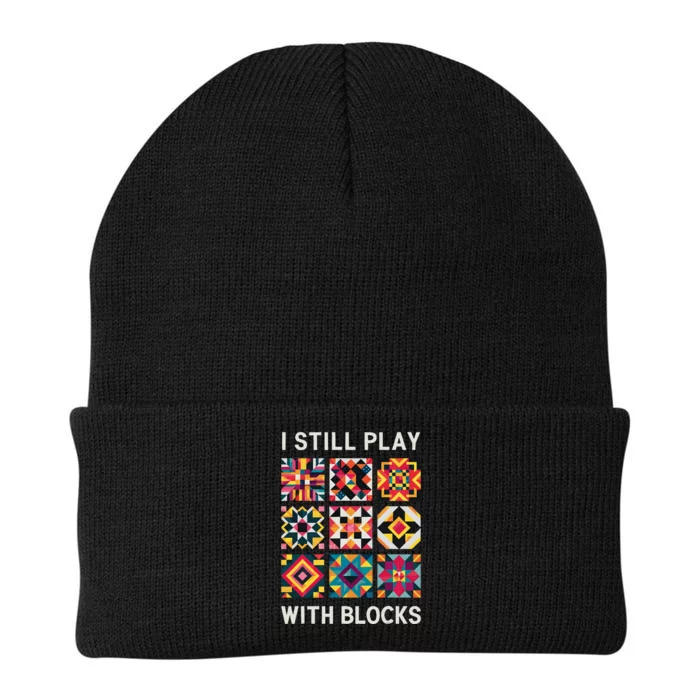 Funny Quilting I Still Play With Blocks Quilt Knit Cap Winter Beanie