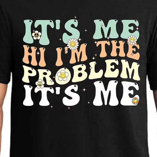 Funny Quote It's Me Hi I'm the Problem It's Me Pajama Set