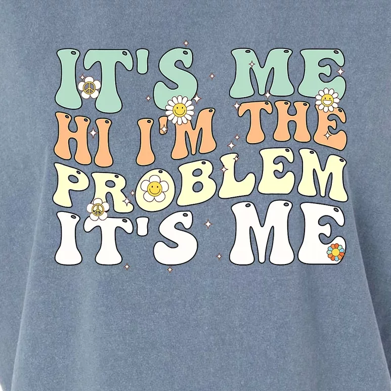 Funny Quote It's Me Hi I'm the Problem It's Me Garment-Dyed Women's Muscle Tee