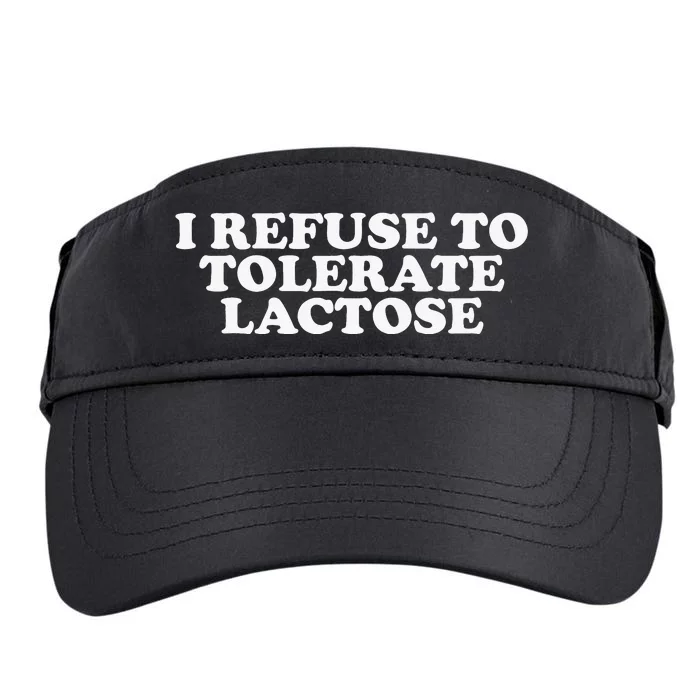 Funny Quote I Don't Tolerate Lactose Retro Adult Drive Performance Visor