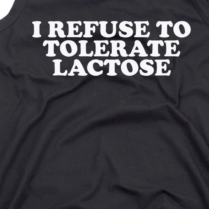 Funny Quote I Don't Tolerate Lactose Retro Tank Top