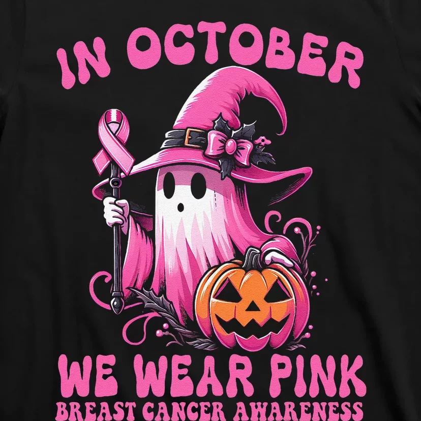 Funny Quote In October We Wear Pin.K Breast Cancer Awareness T-Shirt