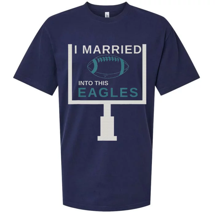 Funny Quote i married into this eagles Sueded Cloud Jersey T-Shirt