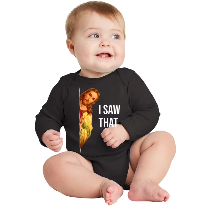 Funny Quote Jesus Meme I Saw That Christian Baby Long Sleeve Bodysuit