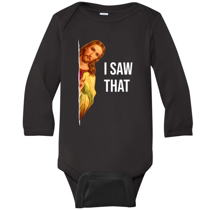 Funny Quote Jesus Meme I Saw That Christian Baby Long Sleeve Bodysuit