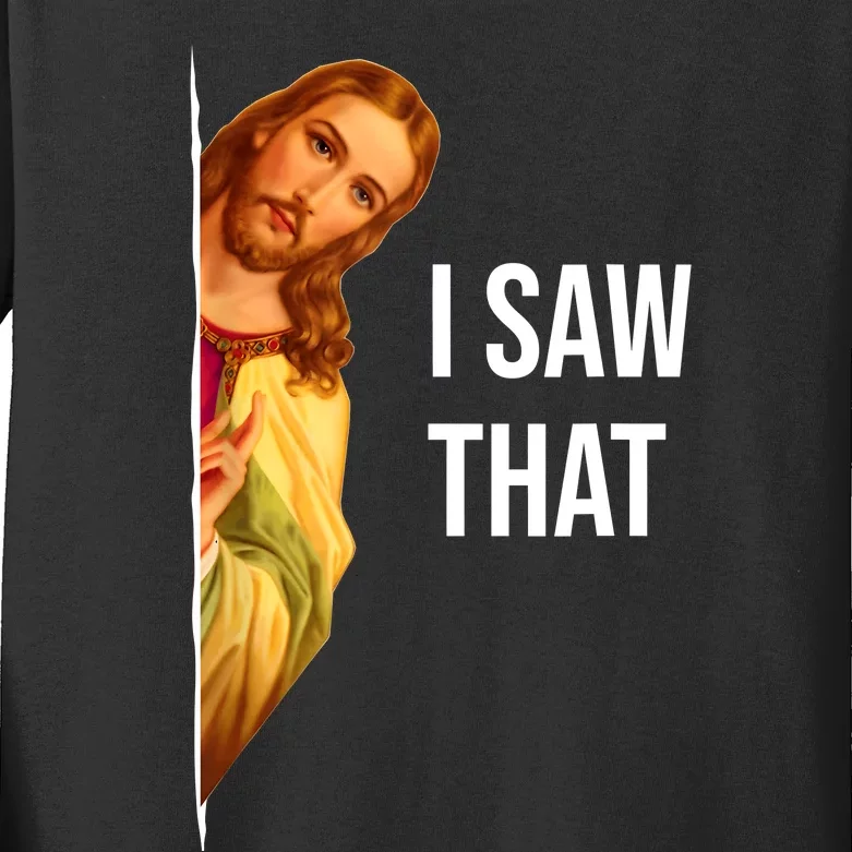 Funny Quote Jesus Meme I Saw That Christian Kids Long Sleeve Shirt