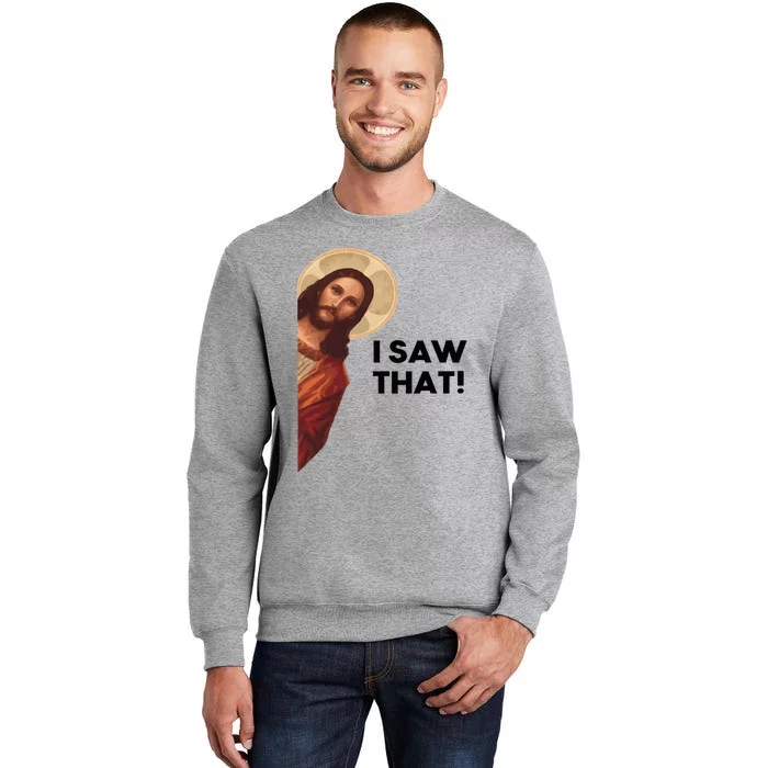 Funny Quote Jesus Meme I Saw That Christian Joke Lion Faith Tall Sweatshirt