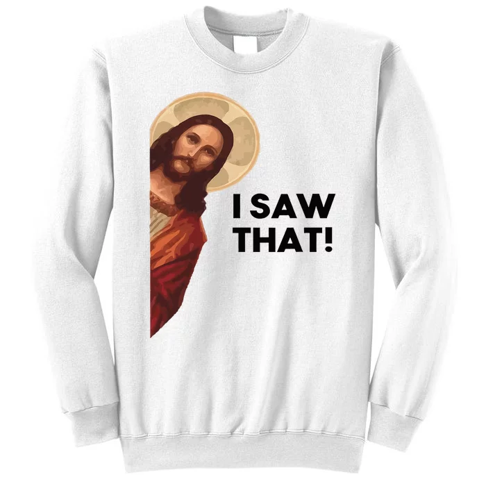 Funny Quote Jesus Meme I Saw That Christian Joke Lion Faith Sweatshirt