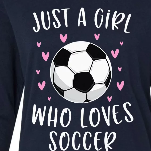 funny quote Just Who Loves Soccer player Womens Cotton Relaxed Long Sleeve T-Shirt