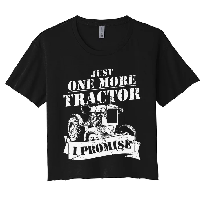 Funny quote Just one more tractor farmer Women's Crop Top Tee