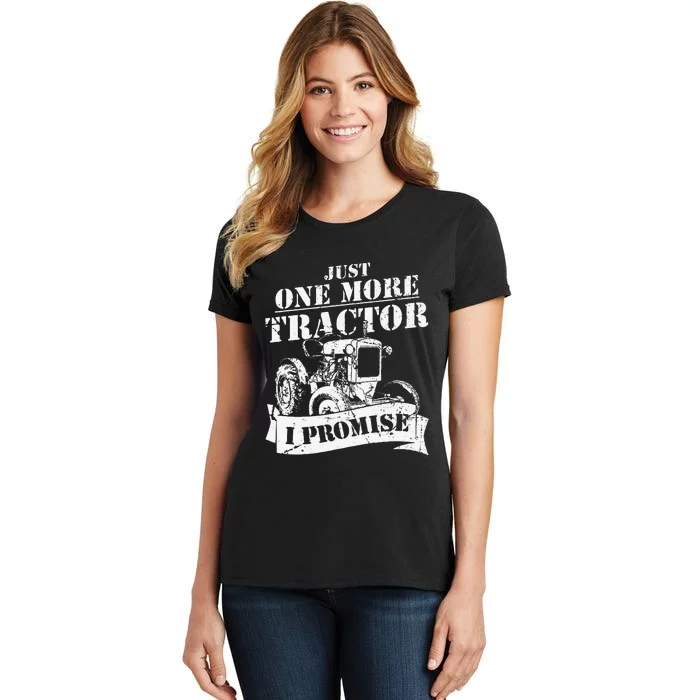 Funny quote Just one more tractor farmer Women's T-Shirt