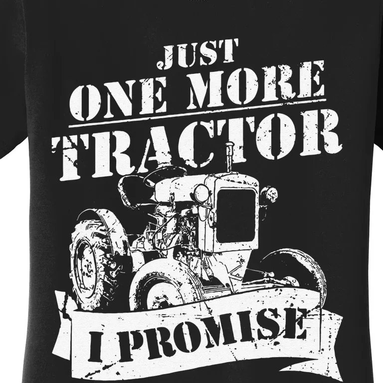 Funny quote Just one more tractor farmer Women's T-Shirt