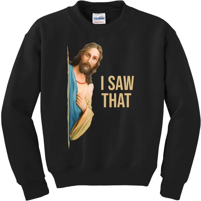 Funny Quote Jesus Meme I Saw That Christian Kids Sweatshirt