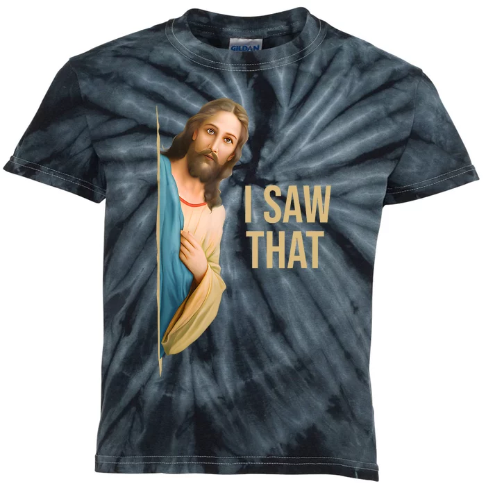 Funny Quote Jesus Meme I Saw That Christian Kids Tie-Dye T-Shirt