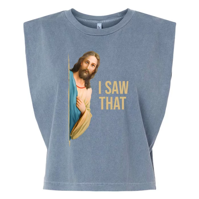 Funny Quote Jesus Meme I Saw That Christian Garment-Dyed Women's Muscle Tee