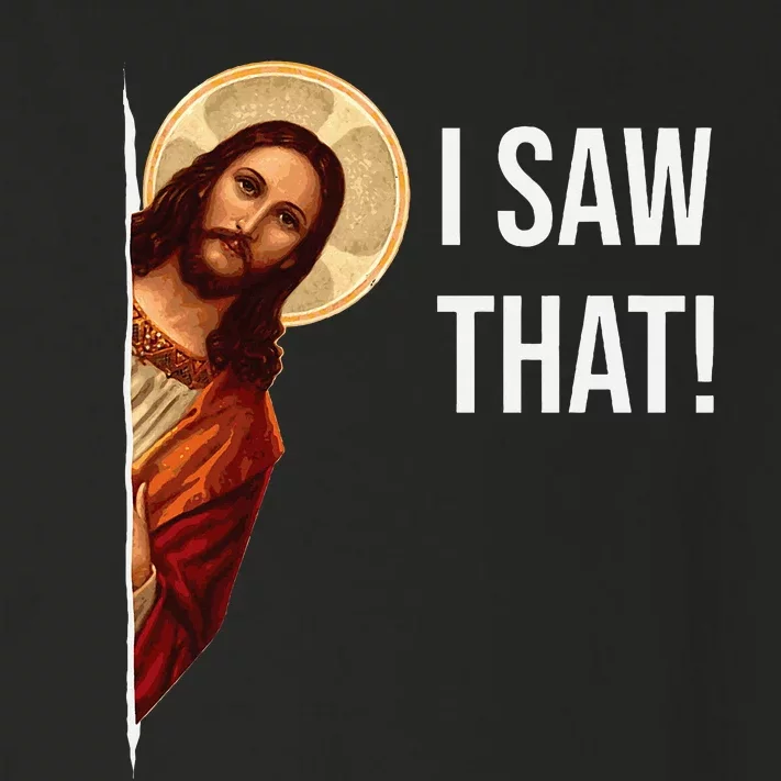 Funny Quote Jesus Meme I Saw That Christian Toddler Long Sleeve Shirt