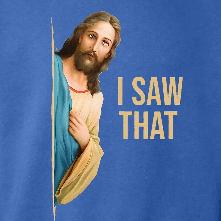 Funny Quote Jesus Meme I Saw That Christian Toddler Hoodie