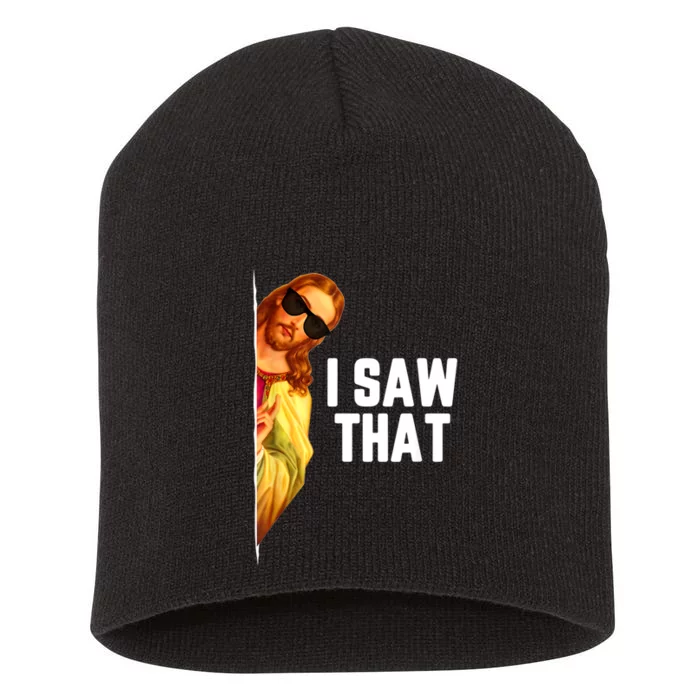 Funny Quote Jesus Meme I Saw That Christian God Short Acrylic Beanie