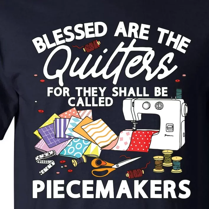 Funny Quilting Knitting Lover Sewing Quilter Quilting Tall T-Shirt