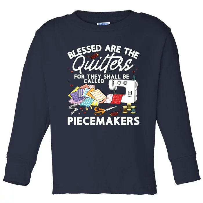 Funny Quilting Knitting Lover Sewing Quilter Quilting Toddler Long Sleeve Shirt