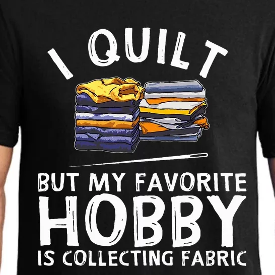 Funny Quilting Lover Art For Grandmas Quilter Pajama Set