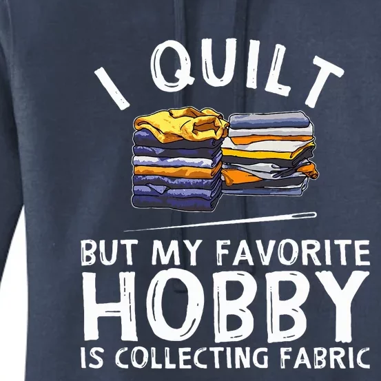 Funny Quilting Lover Art For Grandmas Quilter Women's Pullover Hoodie