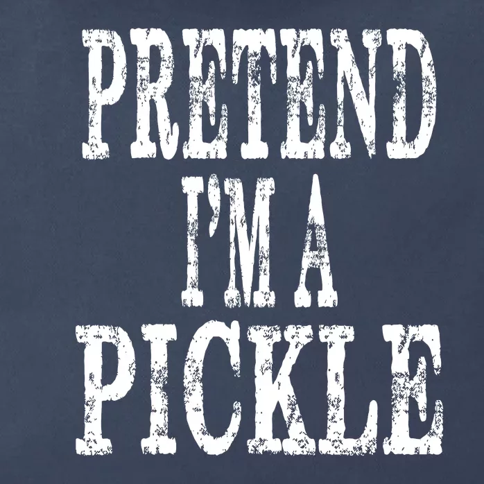 Funny Quick Lazy Easy Halloween Costume Pretend Im A Pickle Zip Tote Bag