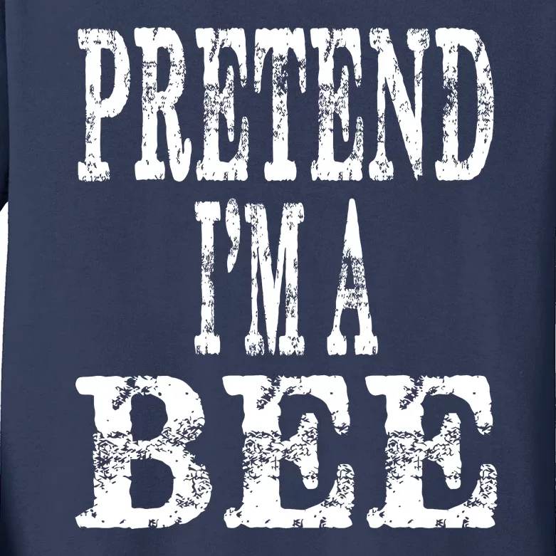 Funny Quick Lazy Easy Halloween Costume Pretend Im A Bee Kids Long Sleeve Shirt