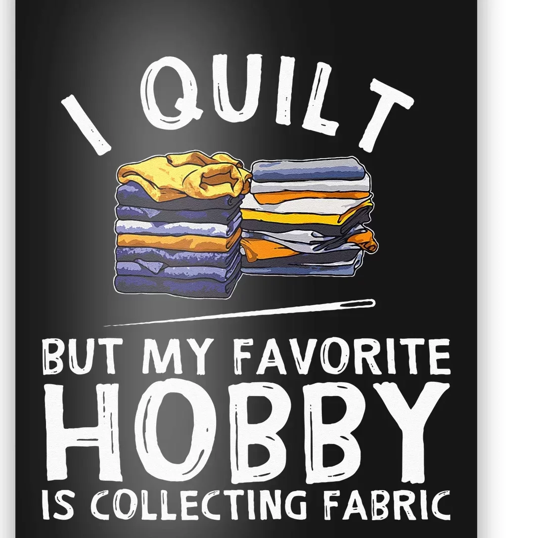 Funny Quilting Lover Gift For Women Grandmas Girls Quilter Poster