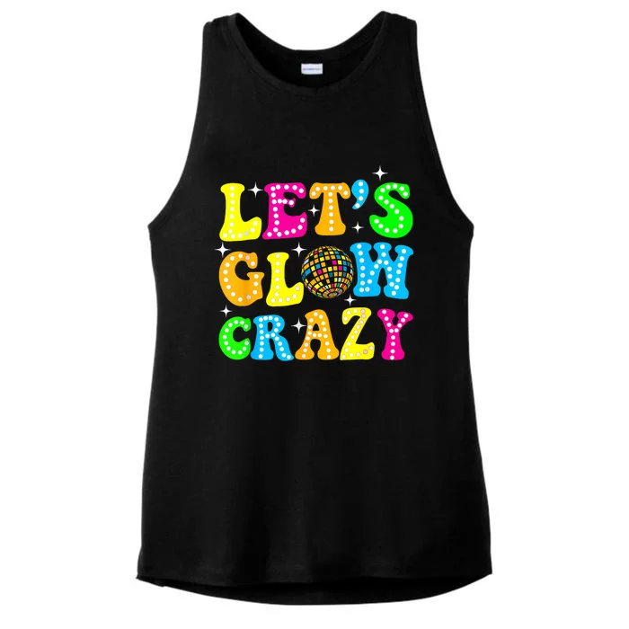 Funny Quote Lets A Glow Crazy Colorful Art Ladies Tri-Blend Wicking Tank