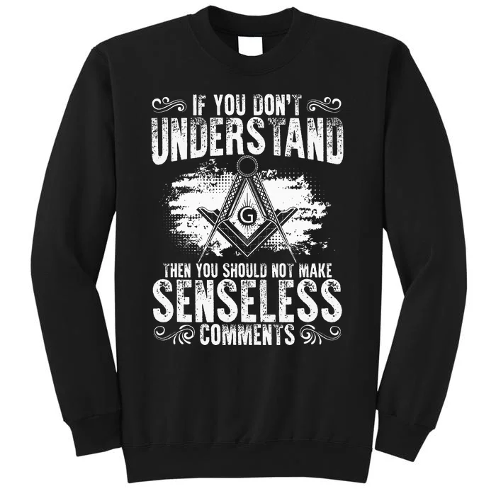 Freemason Quotes Masonry Freemasonry Masonic Freemasons Tall Sweatshirt