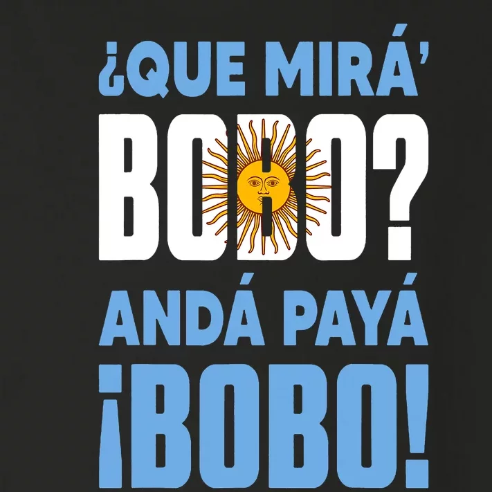 Funny Qué Mirás Bobo, Andá Pa' Allá Funny Speech Toddler Long Sleeve Shirt