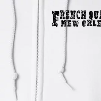 French Quarter New Orleans Full Zip Hoodie