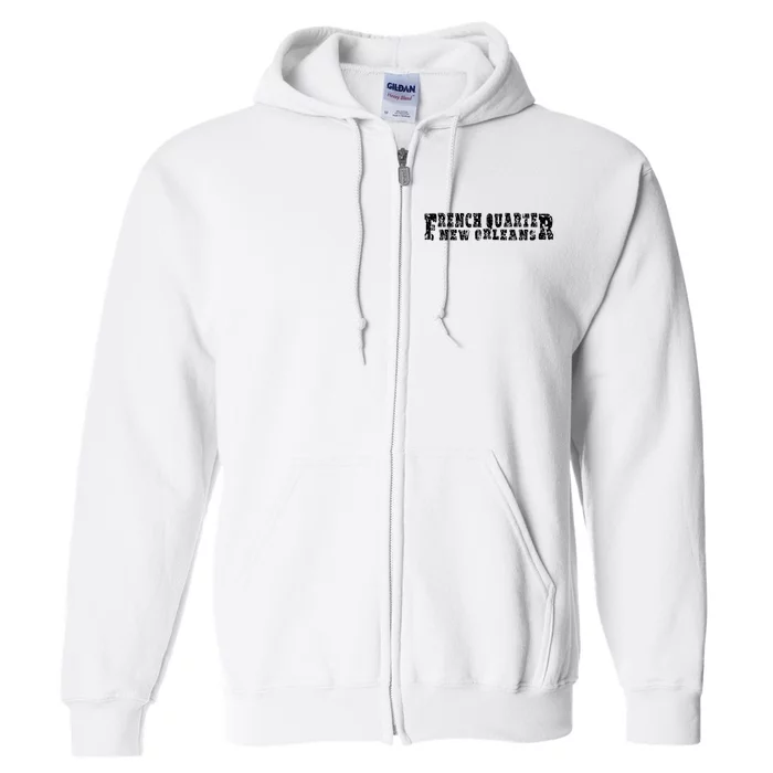 French Quarter New Orleans Full Zip Hoodie