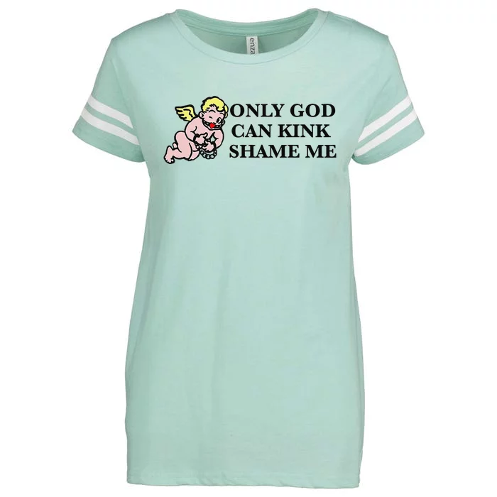 Funny Quote Only God Can Kink Shame Me Enza Ladies Jersey Football T-Shirt