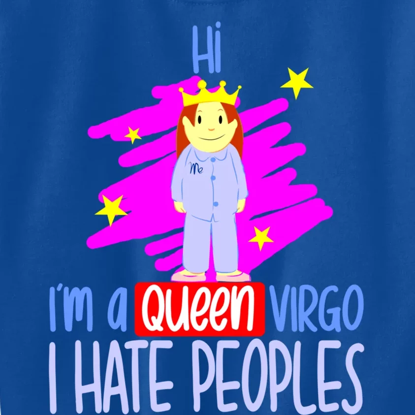 Fabulous Queen Of Virgo I Hate People Funny Virgo Zodiac Cool Gift Kids Sweatshirt