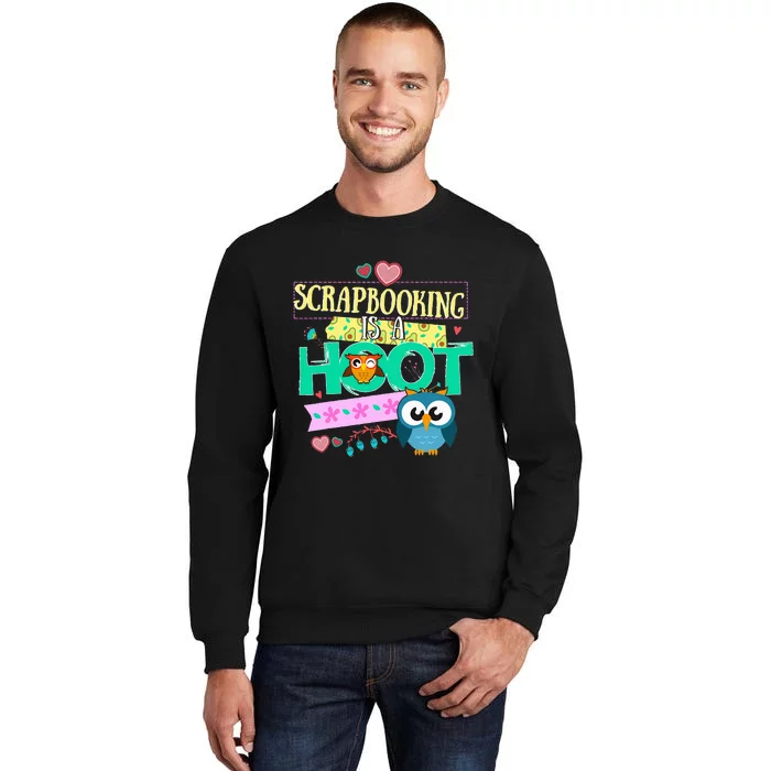 funny Quote Owl Gifts Scrapbooking Is A Hoot Sweatshirt