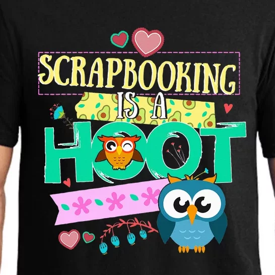 funny Quote Owl Gifts Scrapbooking Is A Hoot Pajama Set