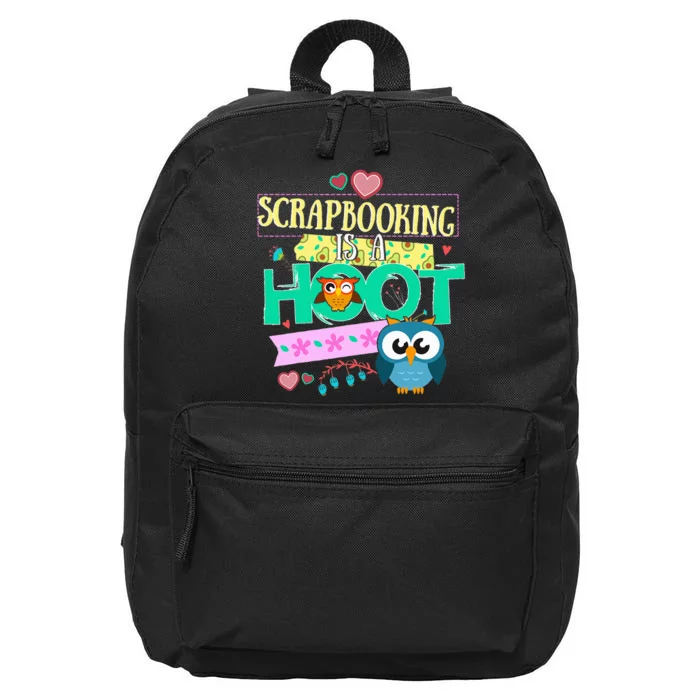 funny Quote Owl Gifts Scrapbooking Is A Hoot 16 in Basic Backpack