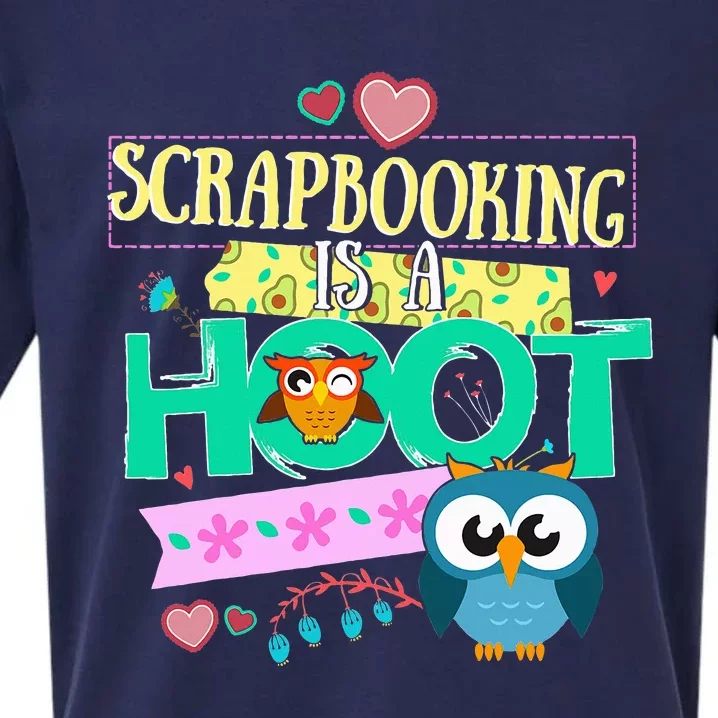 funny Quote Owl Gifts Scrapbooking Is A Hoot Sueded Cloud Jersey T-Shirt