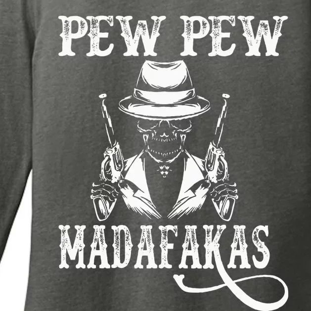 Funny Quote Pew Pew Madafakas Cute Skeleton Skull Womens CVC Long Sleeve Shirt